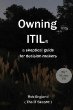 Owning ITIL by The IT Skeptic 